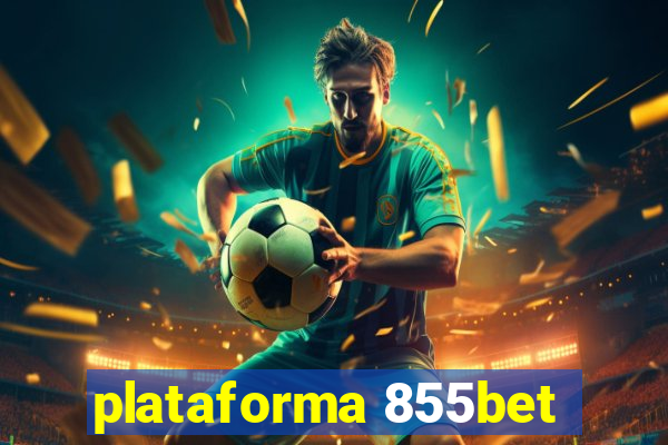 plataforma 855bet