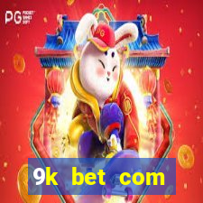 9k bet com register login