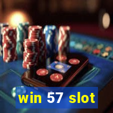 win 57 slot