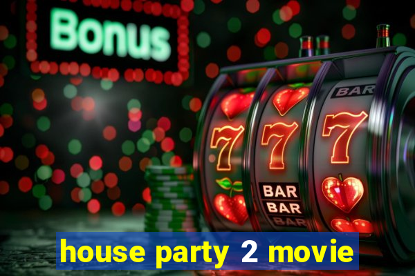 house party 2 movie