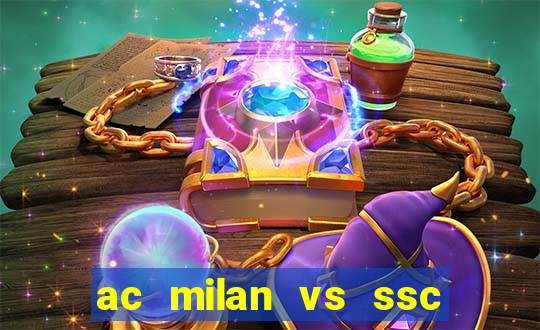 ac milan vs ssc napoli lineups