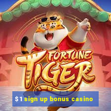 $1 sign up bonus casino