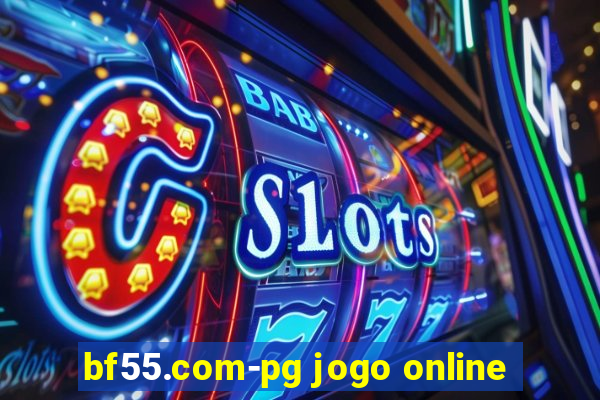 bf55.com-pg jogo online