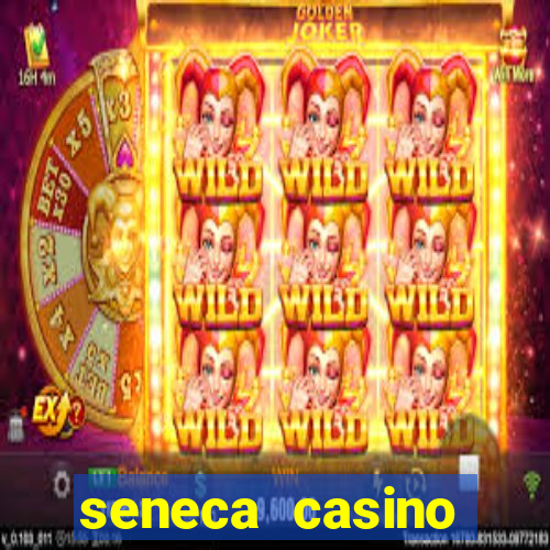 seneca casino niagara falls