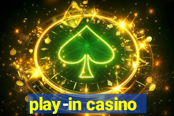 play-in casino