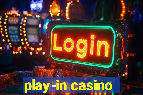 play-in casino