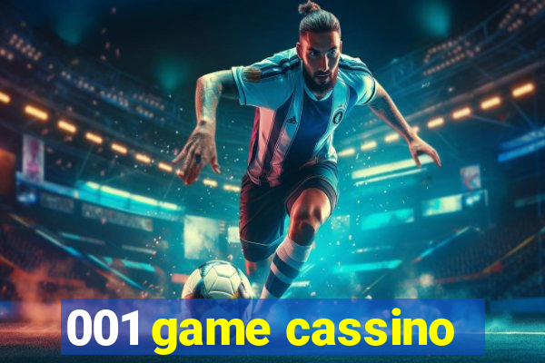 001 game cassino