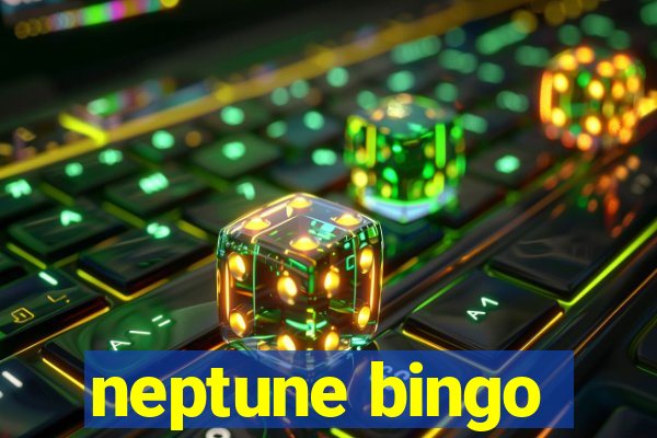 neptune bingo