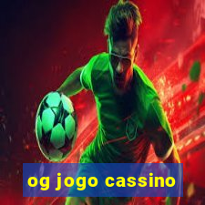 og jogo cassino