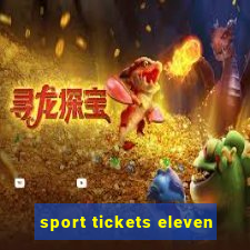 sport tickets eleven