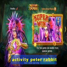 activity peter rabbit