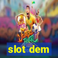 slot dem