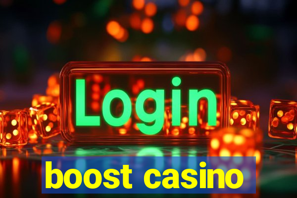 boost casino