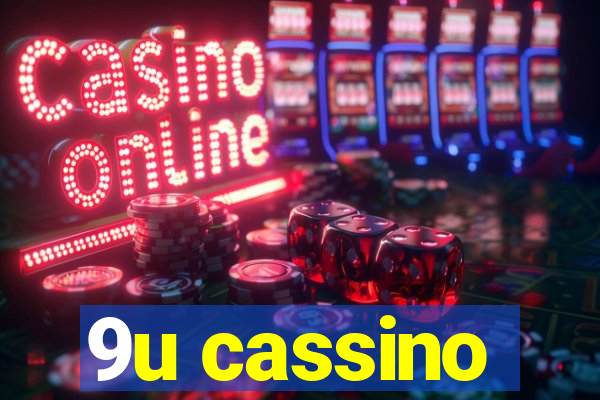 9u cassino