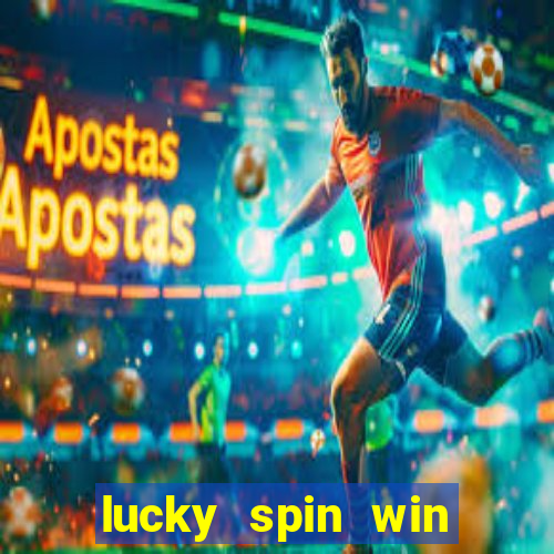 lucky spin win real money gcash