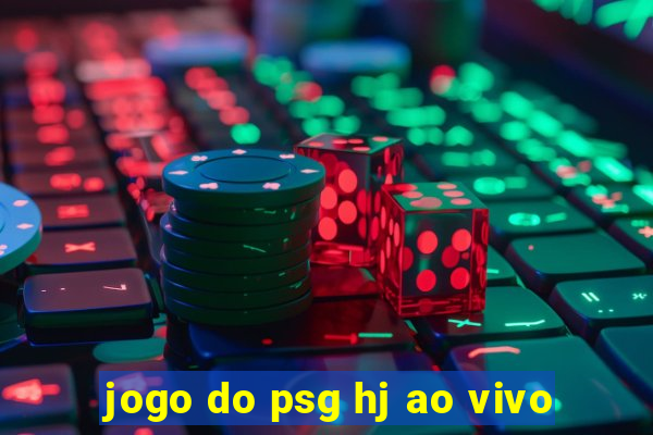 jogo do psg hj ao vivo