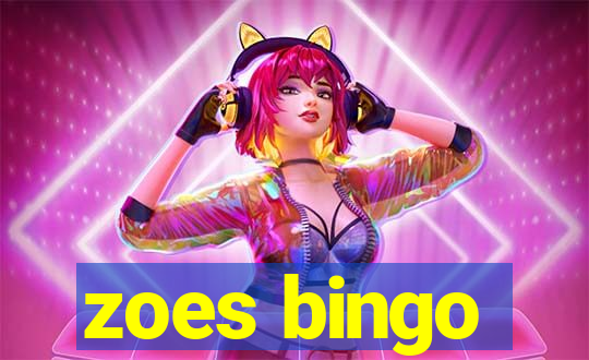 zoes bingo