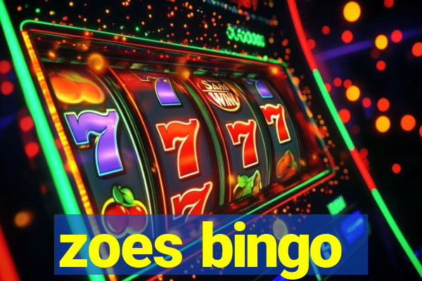 zoes bingo