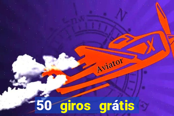 50 giros grátis no cadastro