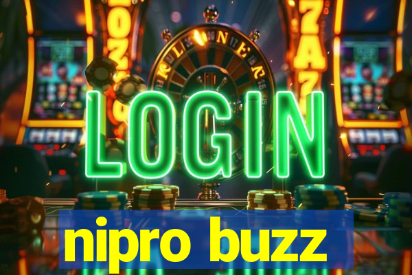 nipro buzz