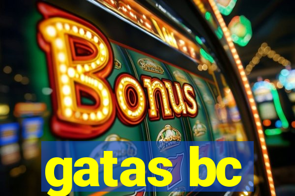 gatas bc