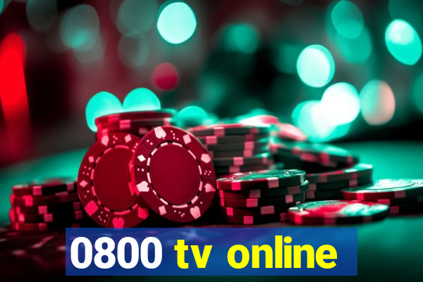 0800 tv online