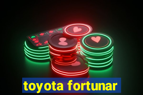 toyota fortunar