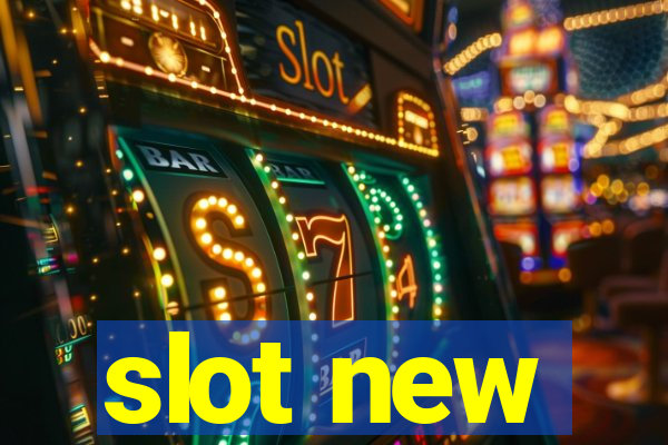 slot new