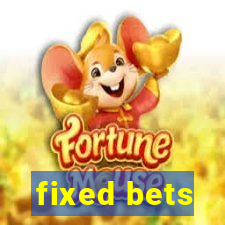 fixed bets