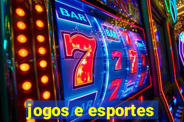 jogos e esportes