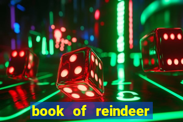 book of reindeer slot free play