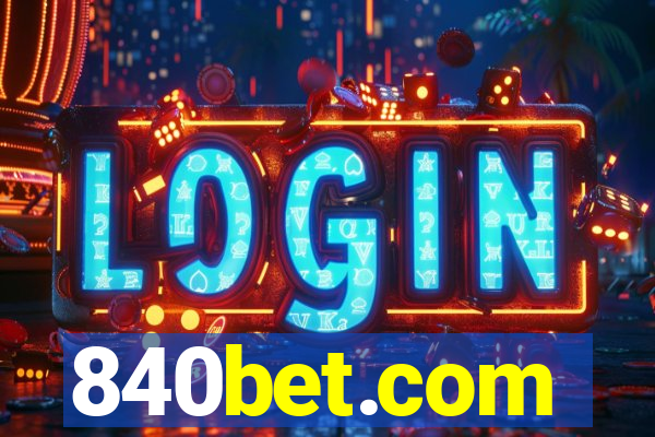 840bet.com