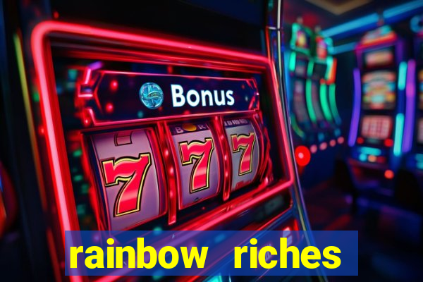 rainbow riches cluster magic slot