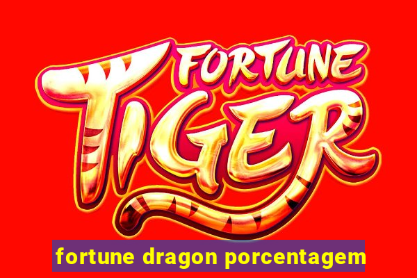 fortune dragon porcentagem