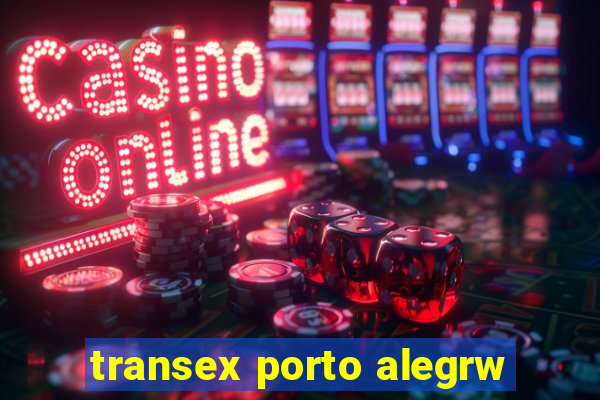 transex porto alegrw