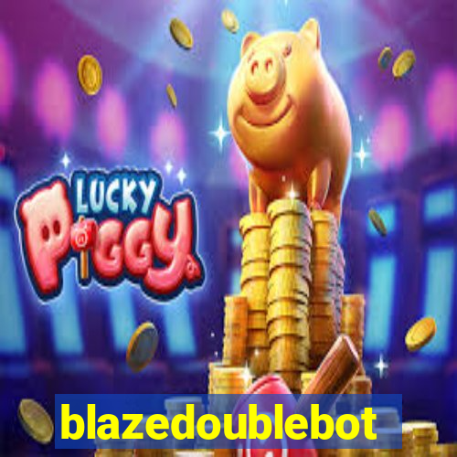 blazedoublebot