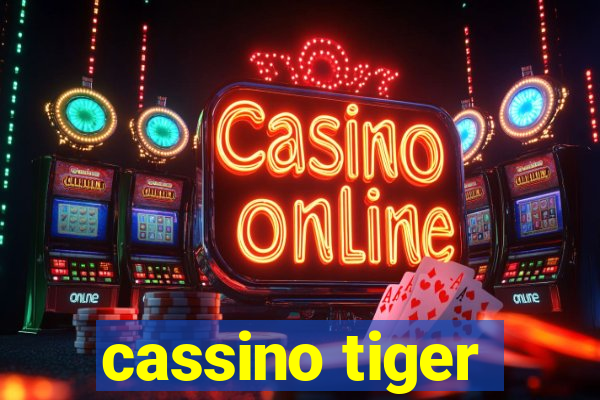 cassino tiger