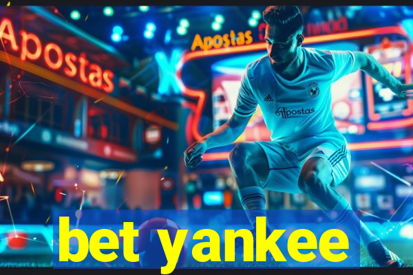 bet yankee