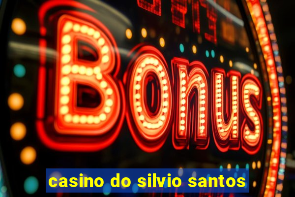 casino do silvio santos