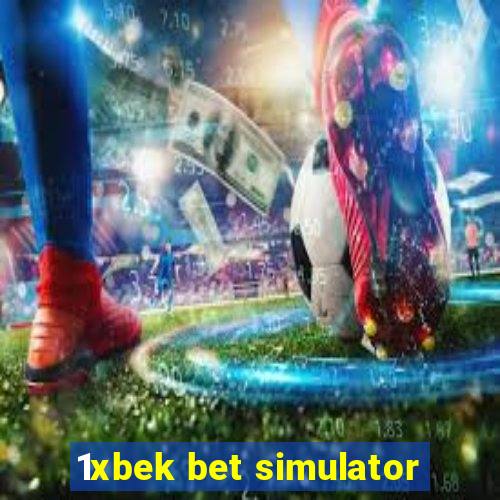 1xbek bet simulator