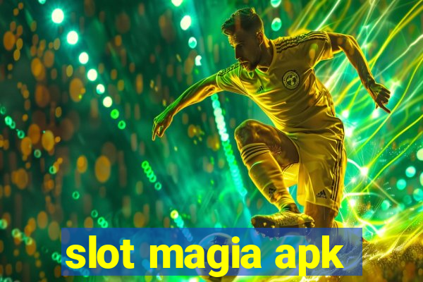 slot magia apk