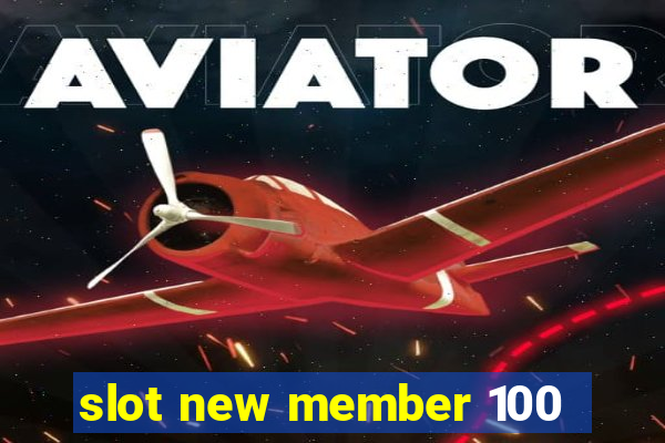 slot new member 100