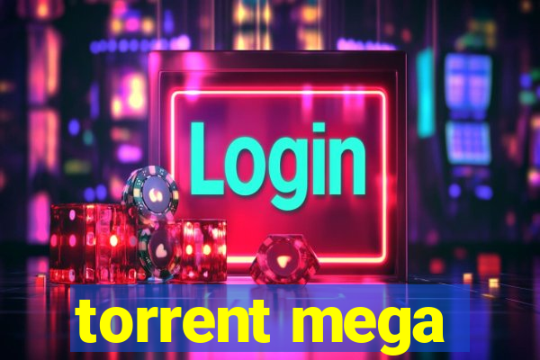 torrent mega