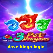 dove bingo login