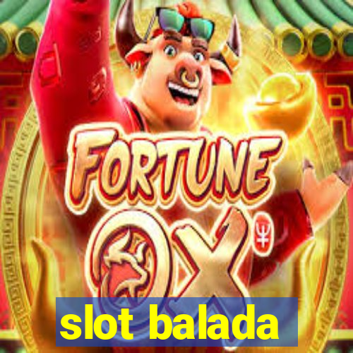 slot balada