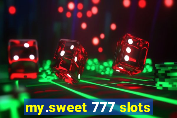 my.sweet 777 slots