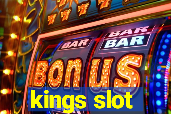 kings slot