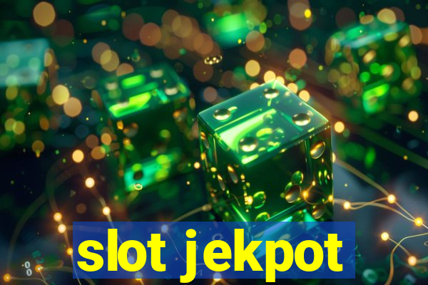 slot jekpot