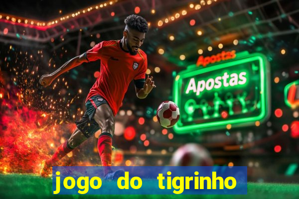 jogo do tigrinho no brasil