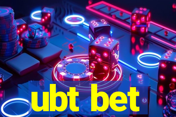 ubt bet